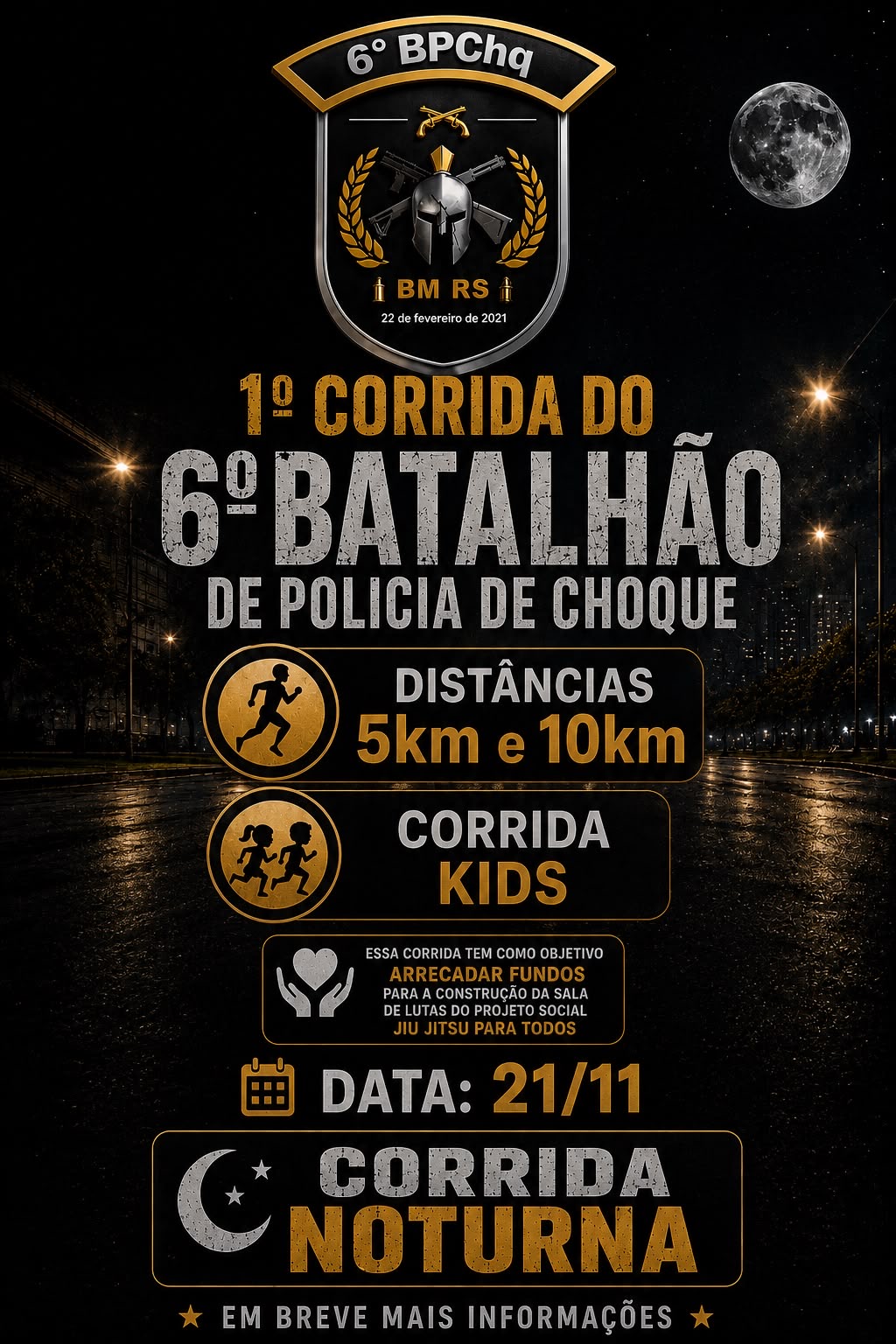 1ª Corrida do 6º Batalhão de Polícia de Choque (6º BPChq) Uruguaiana/RS – Corrida Noturna